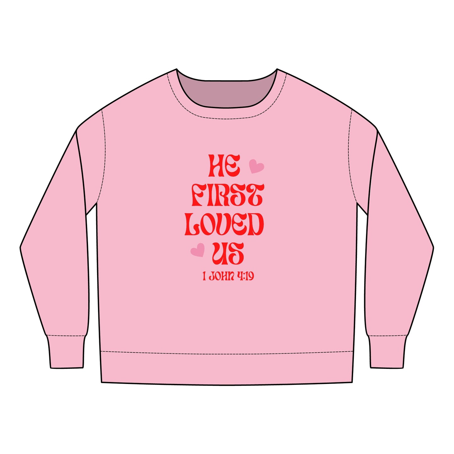 He First Loved Us Toddler Sweater