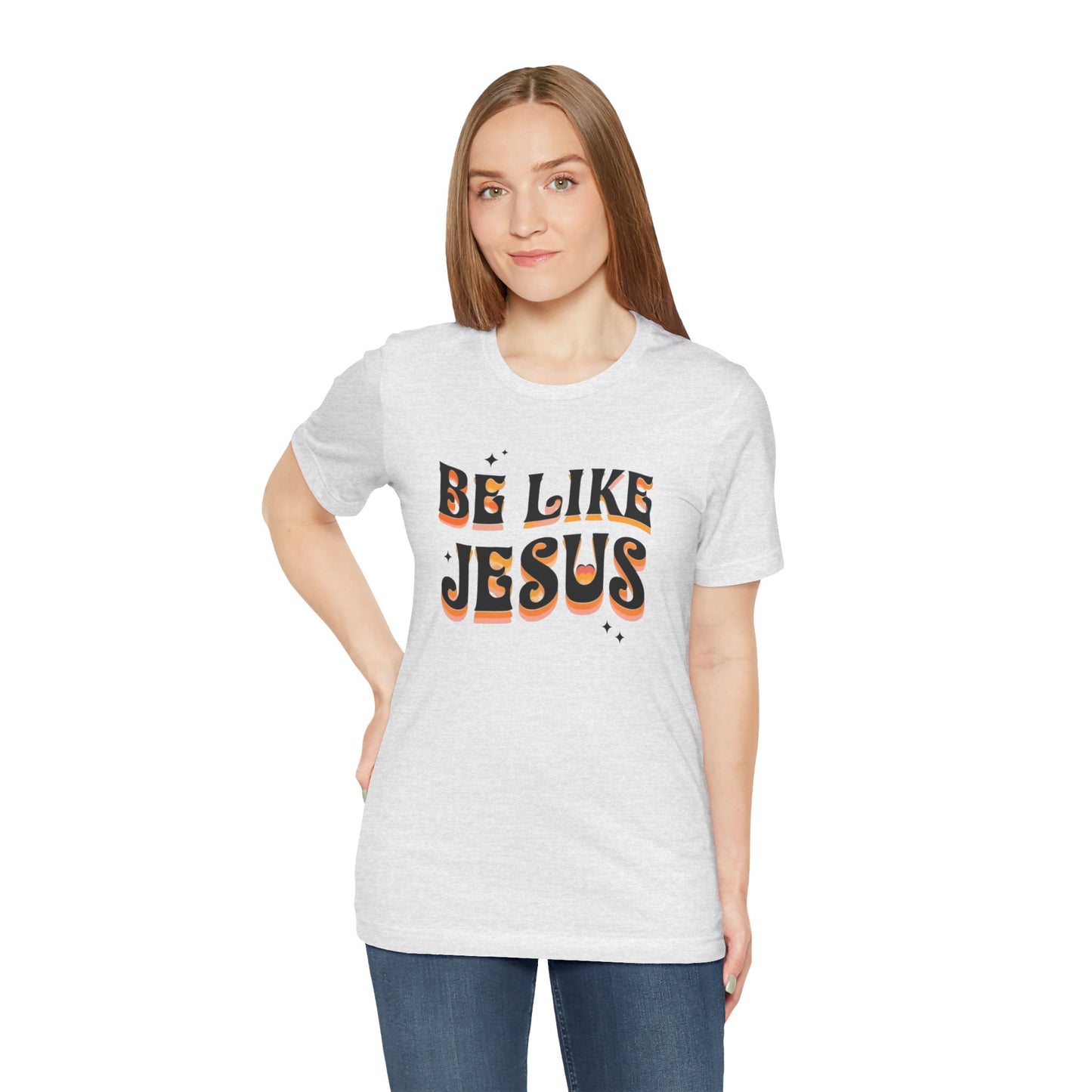 Be Like Jesus Tee